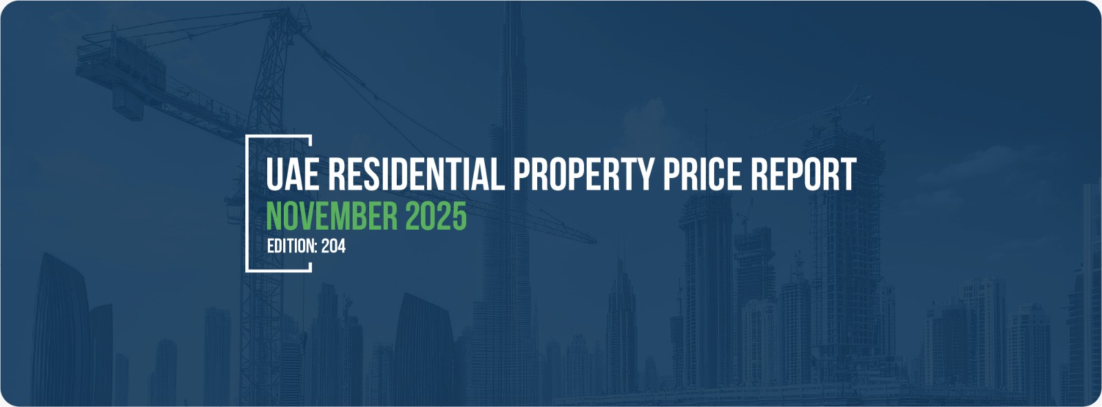 UAE Residential Property Price Report November 2025 – Edition 204