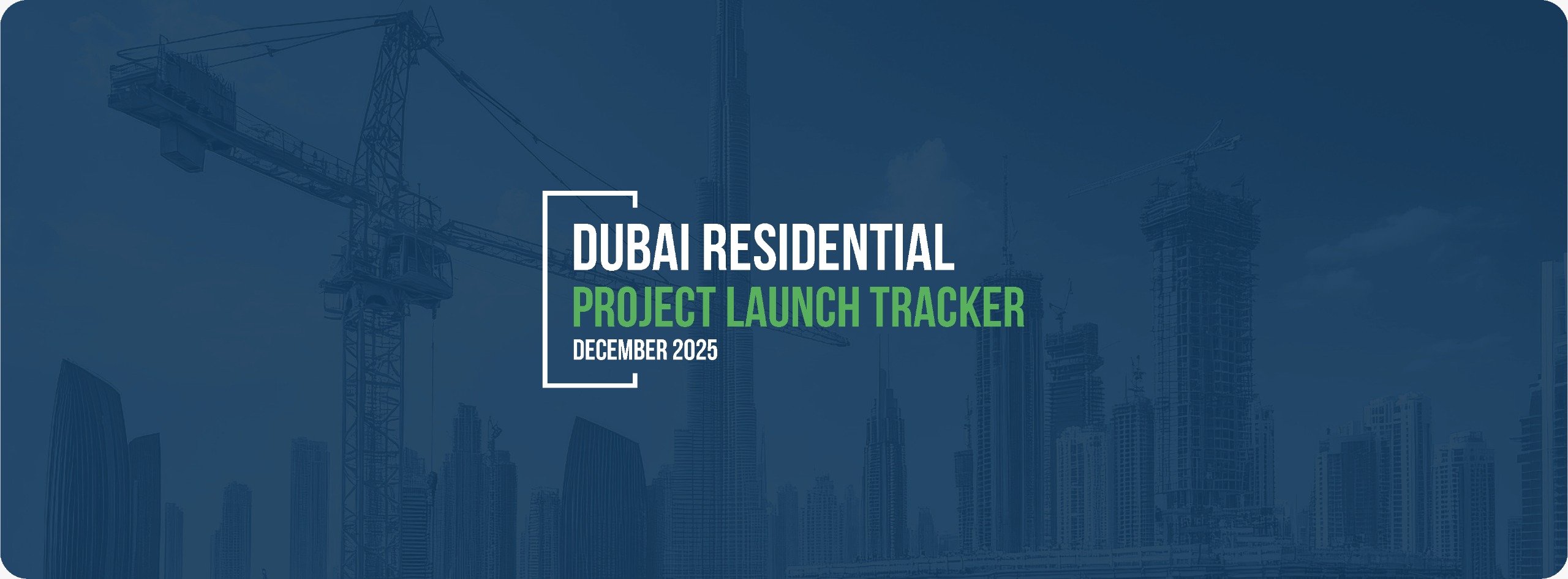 Dubai Residential Project Launch Tracker – December 2025