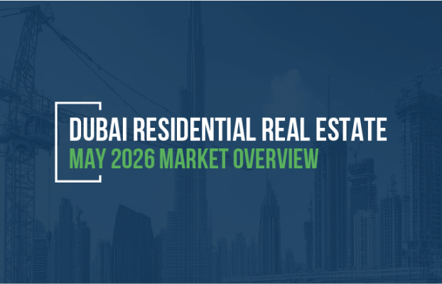 Dubai Residential Real Estate May 2026 Market Overview